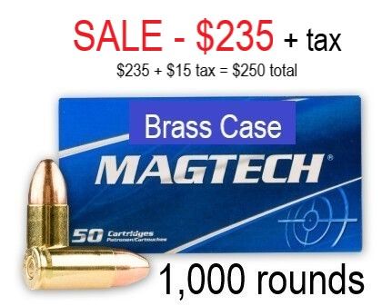 9mm Magtech $235 for 1,000 rounds BRASS CASED 9mm